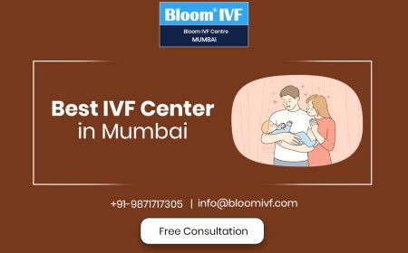 Why Bloom IVF is the Best IVF Center in Mumbai for Your Fertility Journey